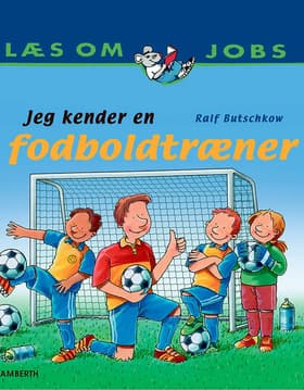 Jeg kender en fodboldtræner af Ralf Butschkow