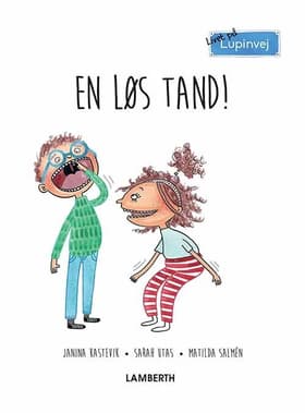 En løs tand! af Sarah Utas
