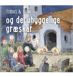 Tobias & Trine og de uhyggelige græskar af Malene Fenger-Grøndahl