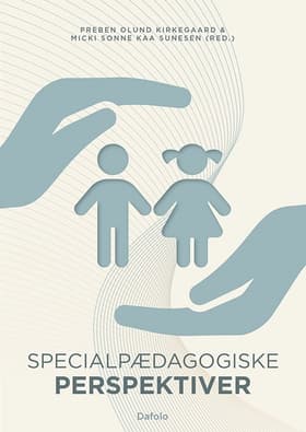 Specialpædagogiske perspektiver af Preben Olund Kierkegaard