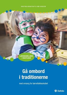 Gå ombord i traditionerne af Kristina Avenstrup