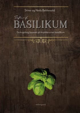Duften af basilikum af Stine Bekkevold