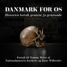 Danmark før os