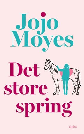 Det store spring af Jojo Moyes