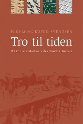 Tro til tiden af Flemming Kofod-Svendsen