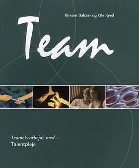 Teamets arbejde med - talentpleje af Ole Kyed
