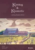 Korstog & Klosterliv