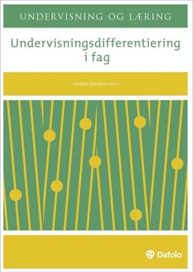 Undervisningsdifferentiering i fag af Ane Grethe Engsted