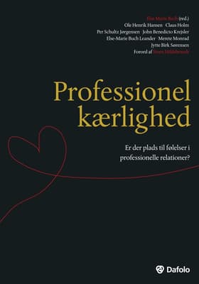 Professionel kærlighed af Lars-Henrik Schmidt