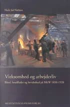Virksomhed og arbejderliv