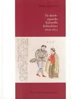 De dansk-japanske kulturelle forbindelser 1600-1873