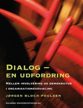 Dialog - en udfordring af Jørgen Bloch-Poulsen