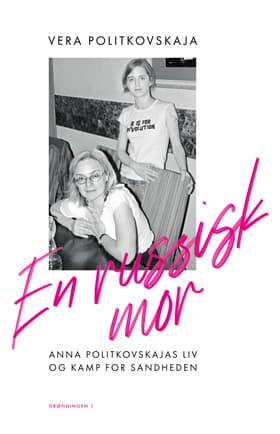 En russisk mor af Vera Politkovskaja