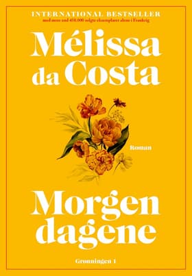 Morgendagene af Mélissa da Costa