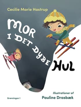 Mor i det dybe hul af Pauline Drasbæk