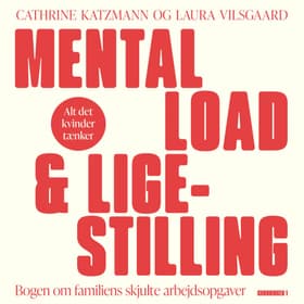 Mental Load & ligestilling af Laura Vilsgaard