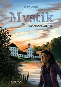 Mystik i slotskælderen af Linda Lassen