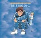 Mismodig