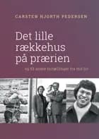 Det lille rækkehus på prærien