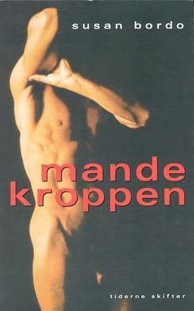 Mandekroppen af Susan Bordo