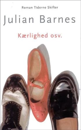 Kærlighed osv. af Julian Barnes