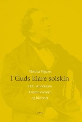 I Guds klare solskin af Monica Papazu