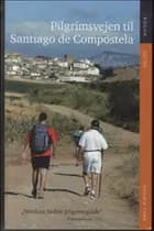 Pilgrimsvejen til Santiago de Compostela