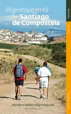 Pilgrimsvejen til Santiago de Compostela
