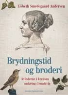 Brydningstid og broderier