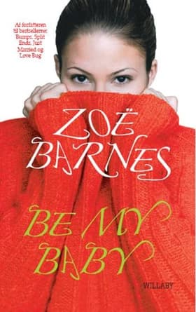 Be my baby af Zoë Barnes