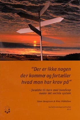 Der er ikke nogen der kommer og fortæller hvad man har krav på af Steen Bengtsson