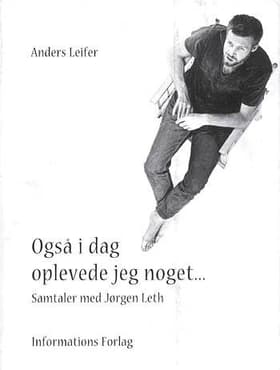 Også i dag oplevede jeg noget af Anders Leifer