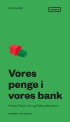 Vores penge i vores bank