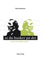 at du husker på det