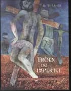 Troen og imperiet