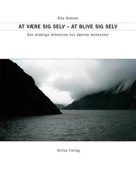At være sig selv - at blive sig selv af Rita Nielsen