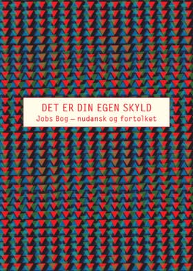 Det er din egen skyld af Anders Fogh Jensen
