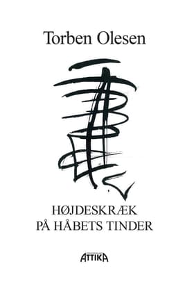 Højdeskræk på håbets tinder af Torben Olesen