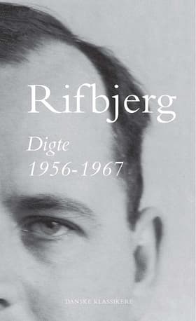 Digte 1956-1967 af Klaus Rifbjerg