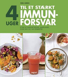 4 uger til et stærkt immunforsvar af Fern Green