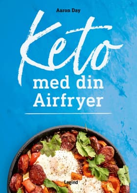 Keto med din airfryer af Aaron Day