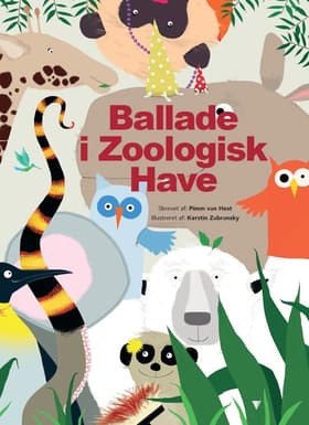Ballade i Zoologisk Have af Pimm van Hest