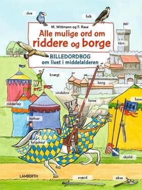 Alle mulige ord om riddere og borge af Monika Wittmann