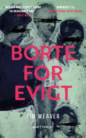 Borte for evigt af Tim Weaver
