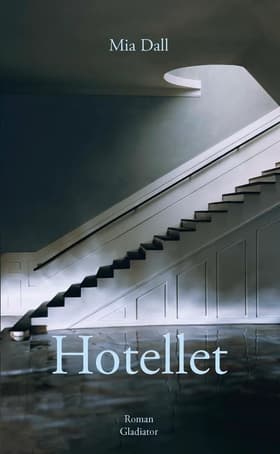 Hotellet af Mia Dall
