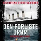 Titanic: Den forliste drøm