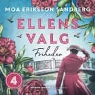 Ellens valg - Friheden