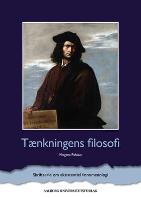 Tænkningens Filosofi af Mogens Pahuus