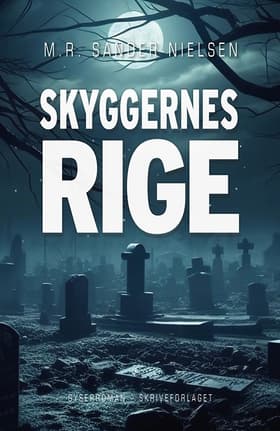 Skyggernes rige af M. R. Sander-Nielsen