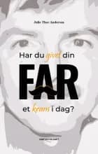 Har du givet din far et kram i dag?